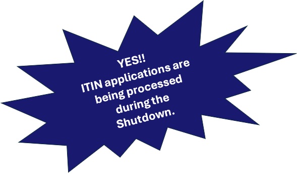 YES!! ITIN applications are being processed during the Shutdown.